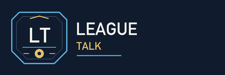 LEAGUE TALK